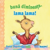 Buna dimineata, Lama lama!