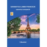 Gramatica limbii franceze usoara si compacta, A2, B1