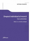 Dreptul individual al muncii. Editia a 2-a