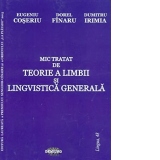 Mic tratat de teorie a limbii si lingvistica generala