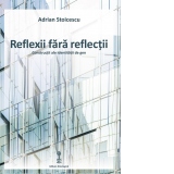 Reflexii fara reflectii. Constructii ale identitatii de gen