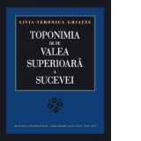 Toponimia de pe Valea Superioara a Sucevei