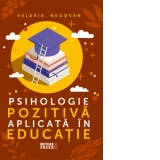 Psihologie pozitiva aplicata in educatie