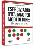 Eserciziario d’italiano per modi di dire: Il corpo umano