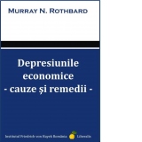 Depresiunile economice. Cauze si remedii