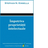 Impotriva proprietatii intelectuale