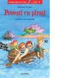 Povesti cu pirati. Carte cu pictograme. Citesc cu ajutor (Nivelul 1)