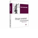 Drept notarial. Note de curs