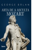 Arta de a asculta Mozart