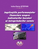 Implicatiile performantelor financiare asupra indicatorilor bursieri ai intreprinderilor cotate