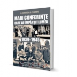 Mari conferinte care au impartit lumea (1939-1945)