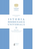 Istoria bisericeasca universala. Situatia generala a Bisericilor Ortodoxe din secolul al XI-lea pana astazi. Volumul II