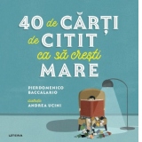 40 de carti de citit ca sa cresti mare