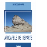 Aproapele de departe