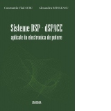 Sisteme DSP-dSPACE aplicate in electronica de putere