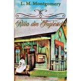 Rilla din Ingleside. Volumul VIII din seria Anne de la Green Gables