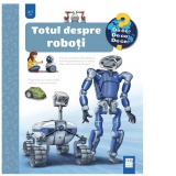 Totul despre roboti