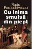 Cu inima smulsa din piept