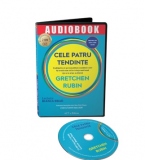 Cele patru tendinte: profilurile de personalitate esentiale care iti arata cum sa faci viata mai buna (pe a ta si pe a altora) (audiobook)