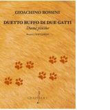 Duetto buffo di due gatti. Duetul pisicilor. Pentru 2 voci si pian