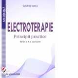 Electroterapie. Principii practice, editia a II-a