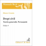 Drept civil. Teoria generala. Persoanele. Editia 4