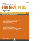 For Real Plus Beginner Teacher's Book A