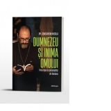 Dumnezeu si inima omului. Taina clipei cu personalitati din Romania