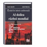 Al doilea razboi mondial. Volumul VII: Sfarsitul unui cataclism