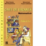 Caiet de vacanta. Matematica - Clasa a II-a