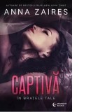 Captiva in bratele tale