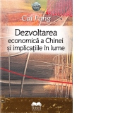 Dezvoltarea economica a Chinei si implicatiile in lume