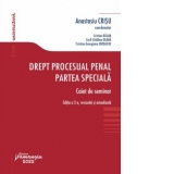 Drept procesual penal. Partea speciala. Caiet de seminar. Editia a 2-a