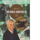 Din banca amintirilor