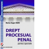 Drept procesual penal. Partea speciala