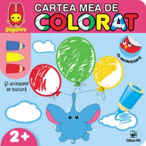 Si animalele se bucura. Cartea mea de colorat. Cu autocolante