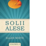 Solii alese, volumul 3