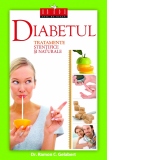 Diabetul. Tratamente stiintifice si naturale