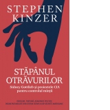 Stapanul otravurilor. Sidney Gottlieb si proiectele CIA pentru controlul mintii