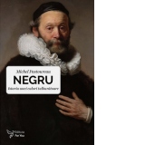 Negru. Istoria unei culori tulburatoare