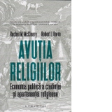 Avutia religiilor. Economia politica a credintei si apartenentei religioase