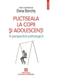 Plictiseala la copii si adolescenti. O perspectiva psihologica