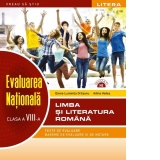 Evaluarea Nationala. Limba si literatura romana. Clasa a VIII-a