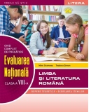 Ghid complet de pregatire. Evaluarea Nationala. Limba si literatura romana. Clasa a VIII-a