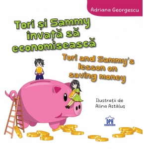 Tori si Sammy invata sa economiseasca / Tori and Sammy\'s lesson on saving money