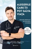 Alegerile care iti pot salva viata