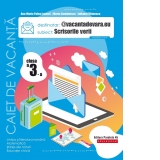 @vacantadevara.eu. Scrisorile verii. Caiet de vacanta. Clasa a III-a