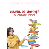 Clubul de vacanta. 10 preocupari literare. Seria I, clasa a V-a