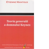 Teoria generala a domnului keynes