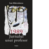 1989. Jurnalul unui profesor